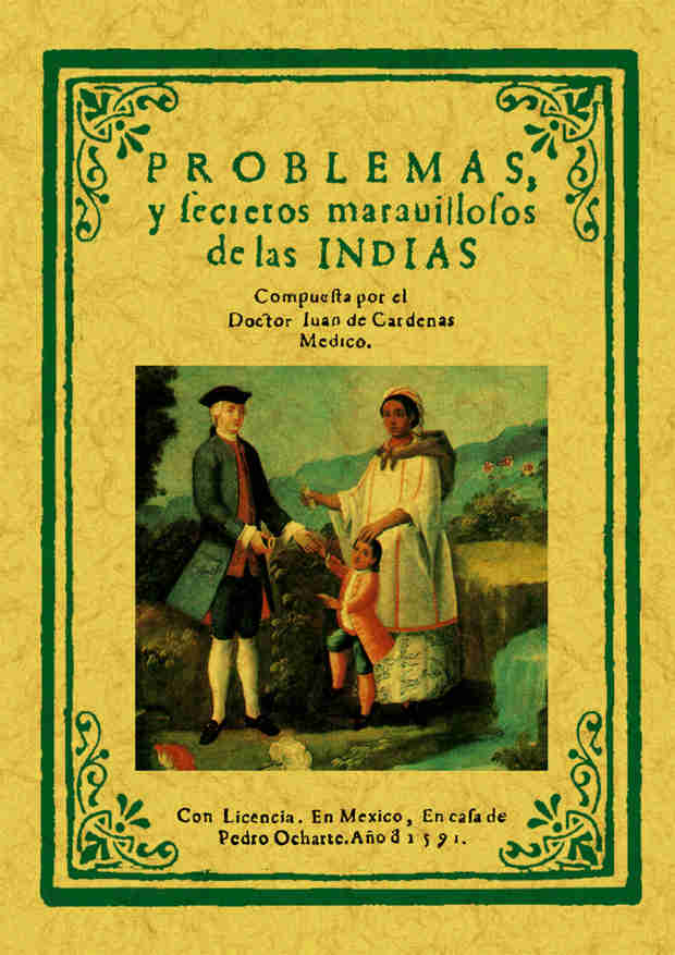 PROBLEMAS Y SECRETOS MARAVILLOSOS DE LAS INDIAS