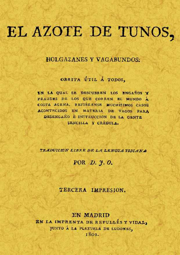 AZOTE DE LOS TUNOS, EL.HOLGAZANES Y VAGABUNDOS
