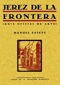 JEREZ DE LA FRONTERA (Guia oficial de arte)