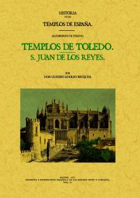 TEMPLOS DE TOLEDO. SAN JUAN DE LOS REYES