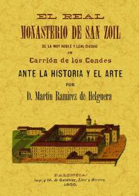 REAL MONASTERIO DE SAN ZOIL. CARRION DE LOS CONDES