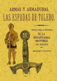 ESPADAS DE TOLEDO  Armas y armaduras