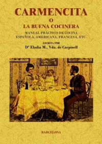 CARMENCITA O LA BUENA COCINERA