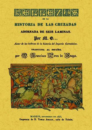 BELLEZAS HISTORIA DE LAS CRUZADAS