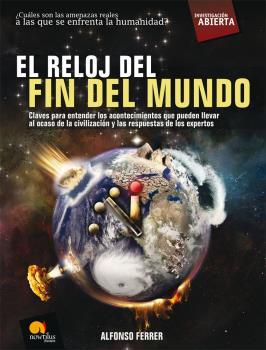 EL RELOJ DEL FIN DEL MUNDO