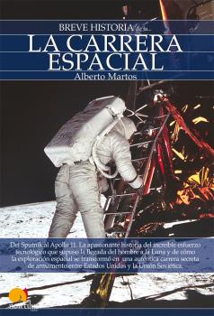 BREVE HISTORIA DE LA CARRERA ESPACIAL
