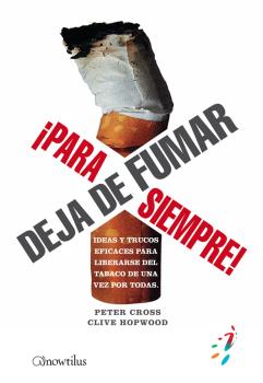 DEJA DE FUMAR ¡PARA SIEMPRE!