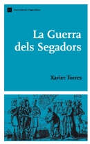 LA GUERRA DELS SEGADORS