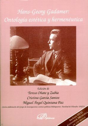 HANS GEORG GADAMER: ONTOLOGIA +DVD  ESTETICA Y HERMENEUTICA