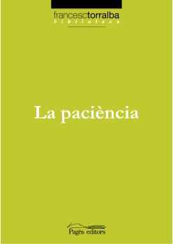 PACIENCIA, LA