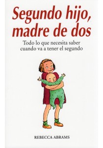SEGUNDO HIJO, MADRE DE DOS