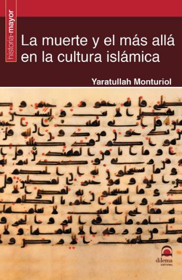 MUERTE Y EL MAS ALLA EN LA CULTURA ISLAMICA, LA