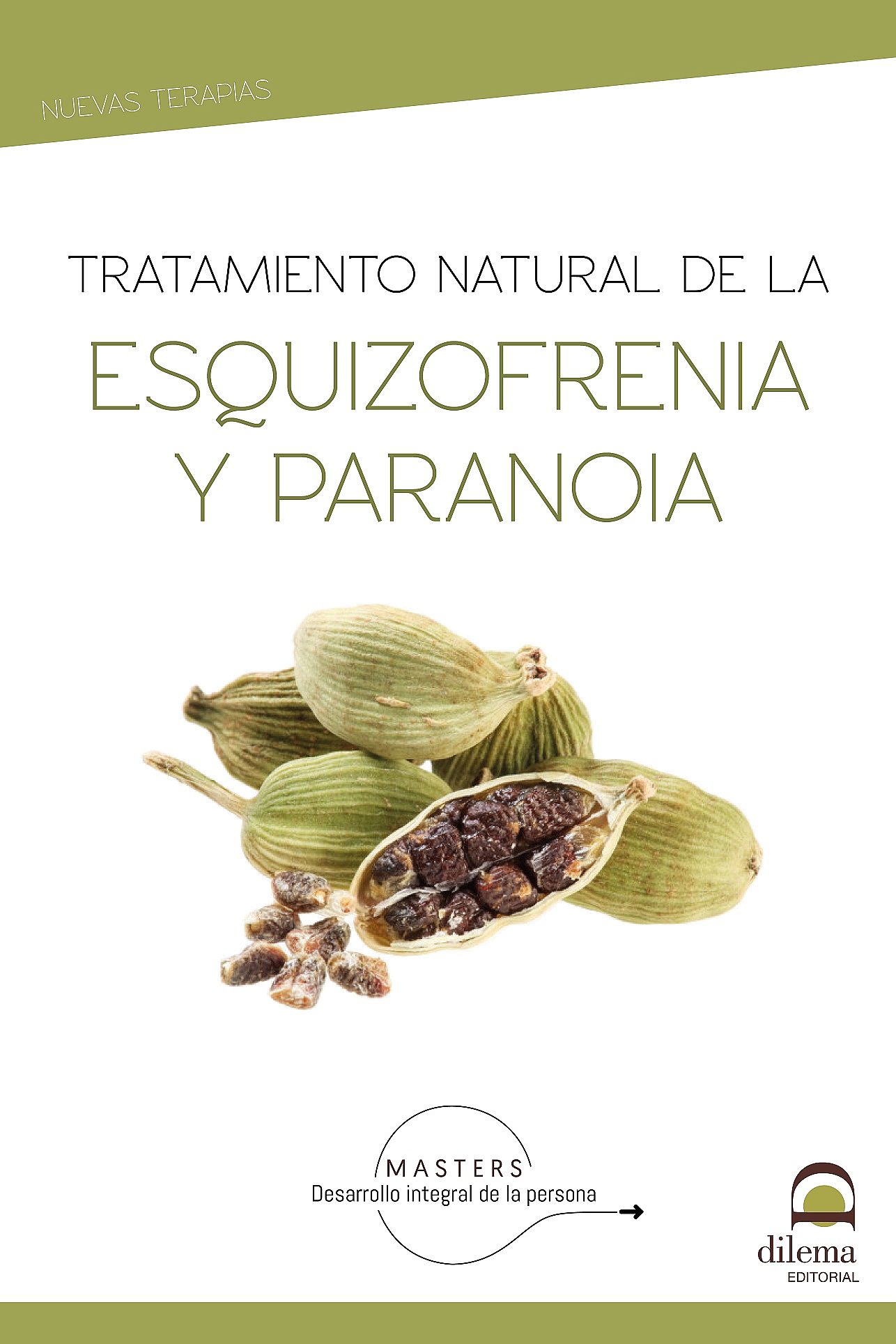 TRATAMIENTO NATURAL DE LA ESQUIZOFRENIA Y PARANOIA