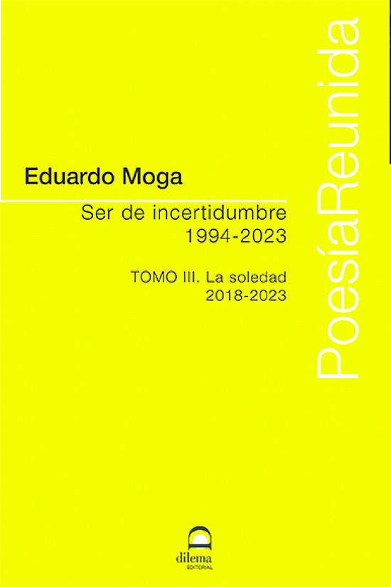SER DE INCERTIDUMBRE (1994-2023) TOMO III