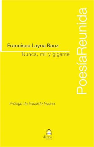 NUNCA, MIL Y GIGANTE