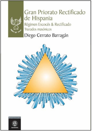GRAN PRIORATO RECTIFICADO DE HISPANIA. TRAZADOS MASÓNICOS