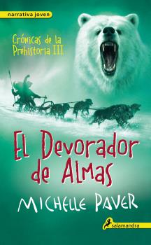 DEVORADOR DE ALMAS, EL. CRONICAS DE LA PREHISTORIA III