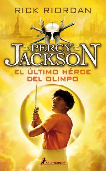 PERCY JACKSON 5 EL ULTIMO HEROE DEL OLIMPO