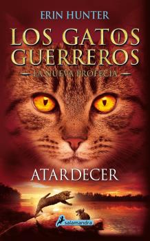 GATOS GUERREROS 6. ATARDECER