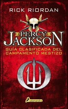 PERCY JACKSON. GUIA CLASIFICADA DEL CAMPAMENTO MESTIZO