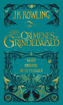 CRIMENES DE GRINDELWALD, LOS. ANIMALES FANTASTICOS 2