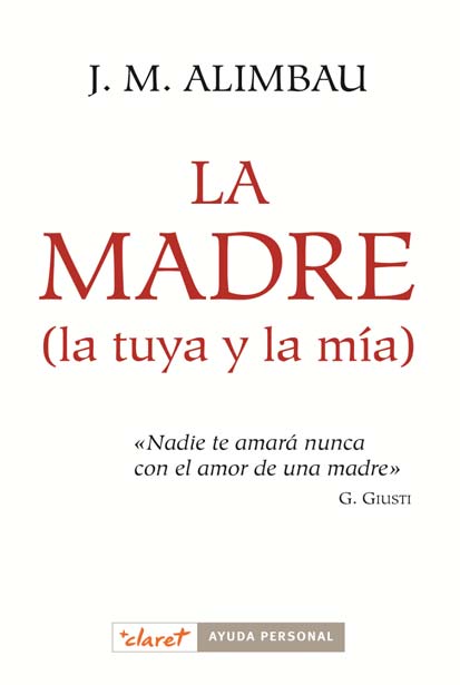 MADRE, LA (LA TUYA Y LA MIA)