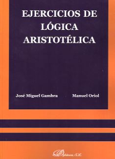 EJERCICIOS LOGICA ARISTOTELICA