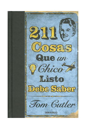 211 COSAS QUE UN CHICO LISTO DEBE SABER (DEBOLSILLO)