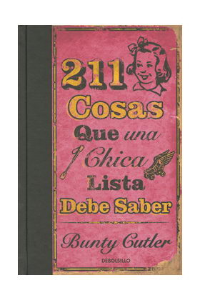 211 COSAS QUE UNA CHICA LISTA DEBE SABER (DEBOLSILLO)