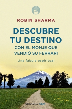 DESCUBRE TU DESTINO CON EL MONJE QUE VENDIó SU FERRARI