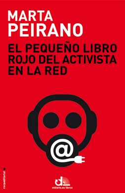 PEQUEÑO LIBRO ROJO DEL ACTIVISTA EN LA RED, EL