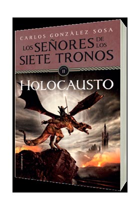SEÑORES DE LOS SIETE TRONOS 2: HOLOCAUSTO