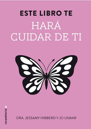 ESTE LIBRO TE HARA CUIDAR DE TI