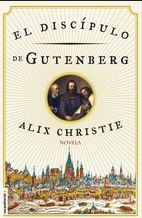 DISCIPULO DE GUTENBERG, EL