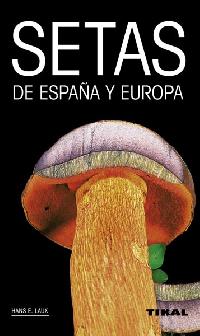 SETAS DE ESPAÑA Y EUROPA
