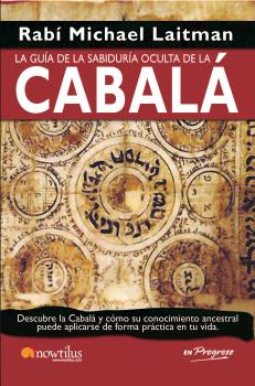 LA GUÍA DE LA SABIDURÍA OCULTA DE LA CABALÁ