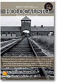 BREVE HISTORIA DEL HOLOCAUSTO