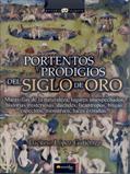 PORTENTOS Y PRODIGIOS DEL SIGLO DE ORO