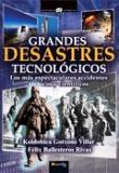 GRANDES DESASTRES TECNOLOGICOS