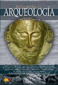 ARQUEOLOGIA/BREVE HISTORIA