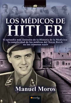 LOS MEDICOS DE HITLER