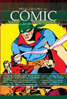 BREVE HISTORIA DEL COMIC