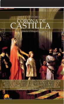 BREVE HISTORIA DE LA CORONA DE CASTILLA