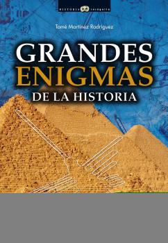 GRANDES ENIGMAS DE LA HISTORIA