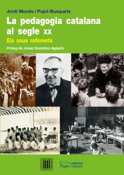 PEDAGOGIA CATALANA EN EL SEGLE XX ELS SEUS REFEREN