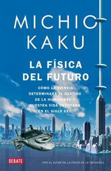 FISICA DEL FUTURO, LA