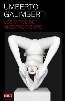 MITOS DE NUESTRO TIEMPO, LOS