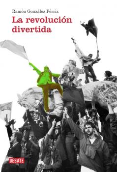 REVOLUCION DIVERTIDA, LA