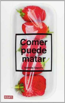 COMER PUEDE MATAR