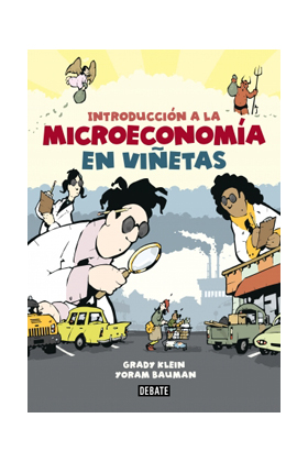 INTRODUCCION A LA MICROECONOMIA EN VIÑETAS